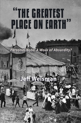 "The Greatest Place on Earth" Personal Note: A ... 188409791X Book Cover