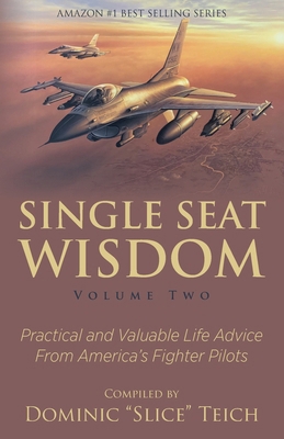 Single Seat Wisdom: Practical and Valuable Life... 1735112992 Book Cover