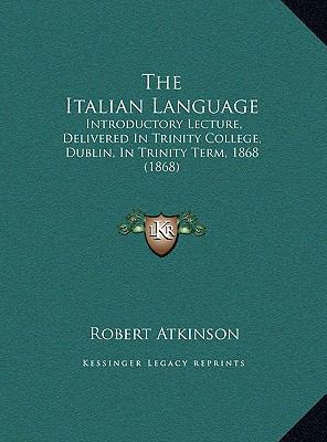 The Italian Language: Introductory Lecture, Del... 1169554148 Book Cover