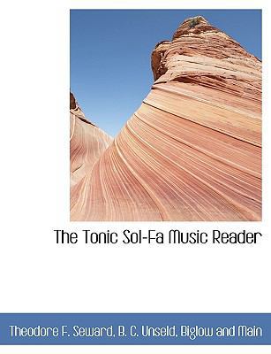 The Tonic Sol-Fa Music Reader 1140323423 Book Cover