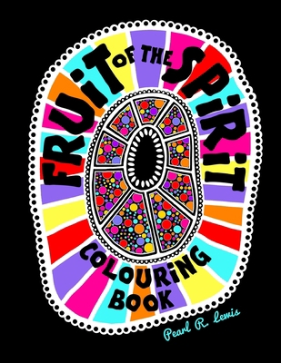 Fruit of the Spirit Colouring Book 1365179893 Book Cover