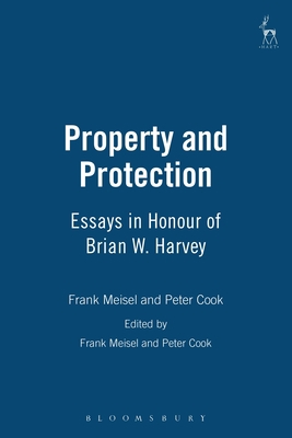 Property and Protection: Essays in Honour of Br... 184113063X Book Cover