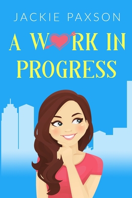 A Work in Progress 1087930286 Book Cover