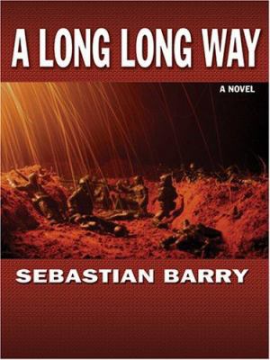 A Long Long Way [Large Print] 0786275669 Book Cover