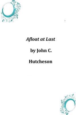 Afloat at Last 1497375266 Book Cover
