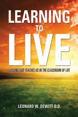 Learning to Live 1498407579 Book Cover