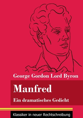 Manfred: Ein dramatisches Gedicht (Band 72, Kla... [German] 3847849727 Book Cover