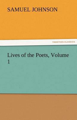 Lives of the Poets, Volume 1 384247265X Book Cover