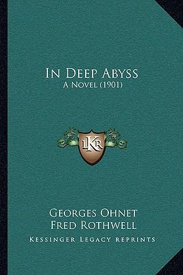 In Deep Abyss: A Novel (1901) 1164939785 Book Cover