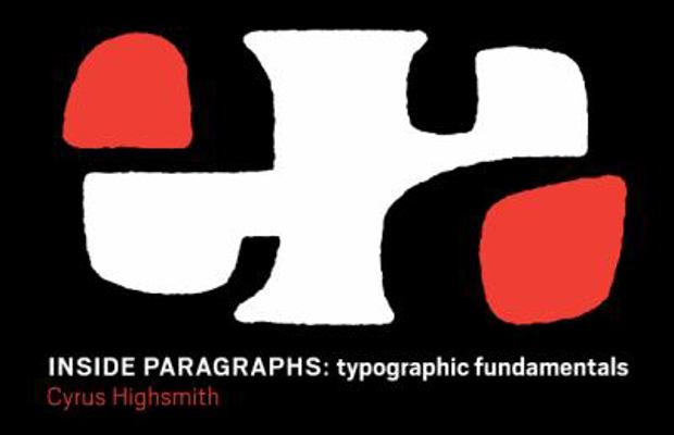 Inside Paragraphs : Typographic Fundamentals 0965472205 Book Cover