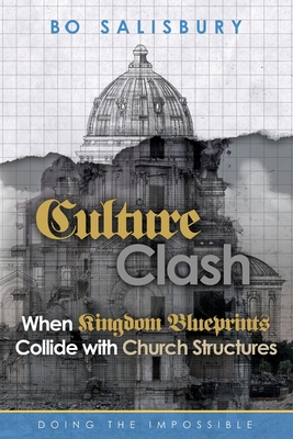 Culture Clash: Doing the Impossible 1694871339 Book Cover
