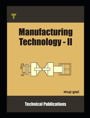 Manufacturing Technology II: Machine Tools and ... 9333221913 Book Cover