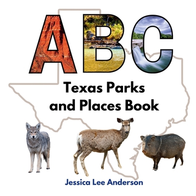 ABC Texas Parks and Places Book B0CWVLPGR5 Book Cover