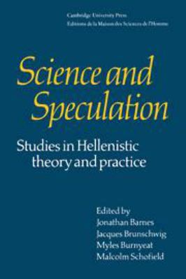 Science and Speculation: Studies in Hellenistic... 052124689X Book Cover