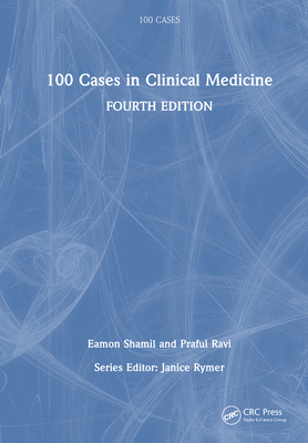 100 Cases in Clinical Medicine 1032396954 Book Cover
