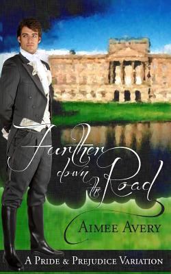 Further Down the Road 1540776646 Book Cover