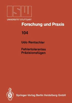 Fehlertolerantes Präzisionsfügen [German] 3540585915 Book Cover
