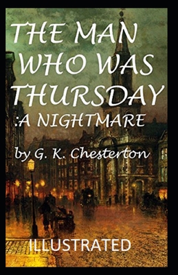 The Man Who Was Thursday: a Nightmare Illustrated B08KGT7BSN Book Cover