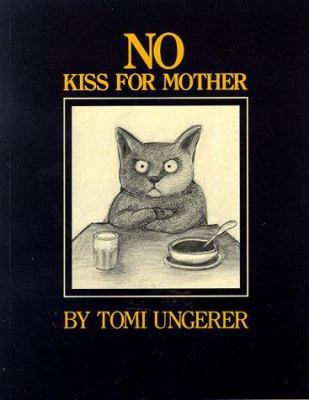 No Kiss for Mother 1570982082 Book Cover