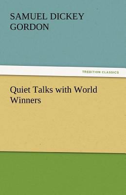 Quiet Talks with World Winners 3842446810 Book Cover