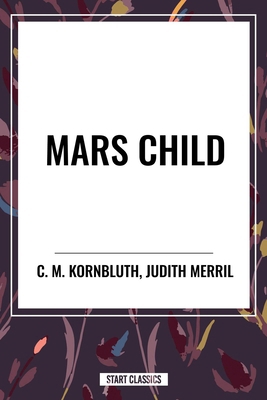 Mars Child B0D3TQZ7PZ Book Cover