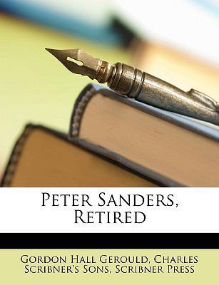 Peter Sanders, Retired 1148550410 Book Cover