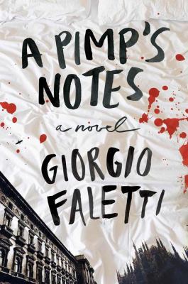 A Pimp's Notes: A Novel 0374231400 Book Cover
