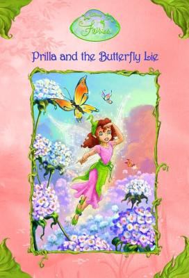 Prilla And the Butterfly Lie (Disney Fairies) 0736424199 Book Cover