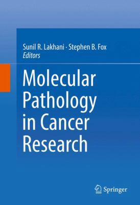 Molecular Pathology in Cancer Research 1493966413 Book Cover