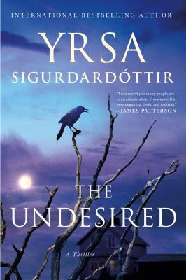 The Undesired: A Thriller 1250152224 Book Cover