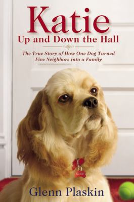 Katie Up and Down the Hall: The True Story of H... 1599952548 Book Cover