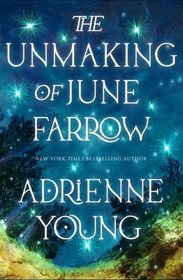 The Unmaking of June Farrow: The Enchanting Mag... 1529433622 Book Cover