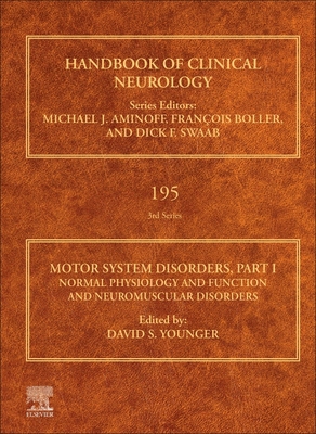 Motor System Disorders, Part I: Normal Physiolo... 0323988180 Book Cover