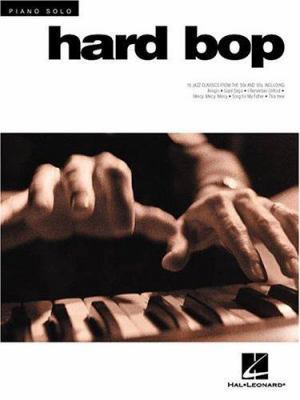 Hard Bop: Jazz Piano Solos Series Volume 6 0634025562 Book Cover