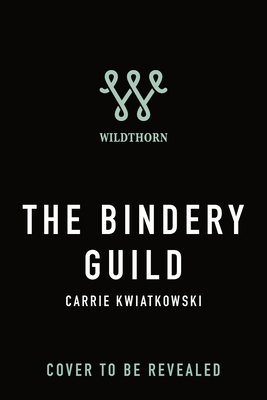 The Bindery Guild 1250456991 Book Cover