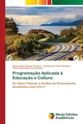 Programação Aplicada à Educação e Cultura [Portuguese] 6208891884 Book Cover