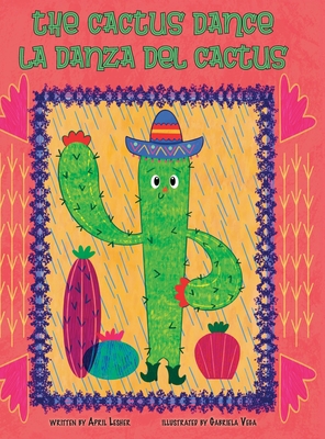 The Cactus Dance / La Danza del Cactus 1956357939 Book Cover