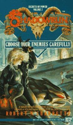 Shadowrun 02: Choose Your Enemies Carefully 0451450876 Book Cover