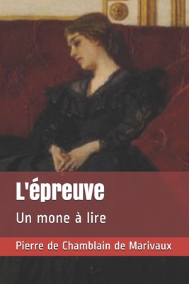 L'?preuve: Un mone ? lire [French] B088NXSCSJ Book Cover