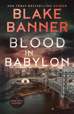 Blood In Babylon 1636960189 Book Cover