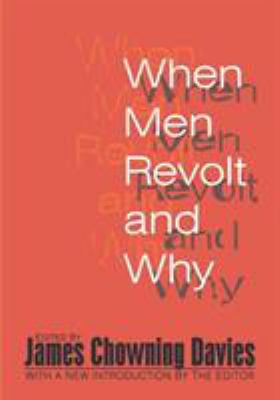 When Men Revolt and Why 156000939X Book Cover