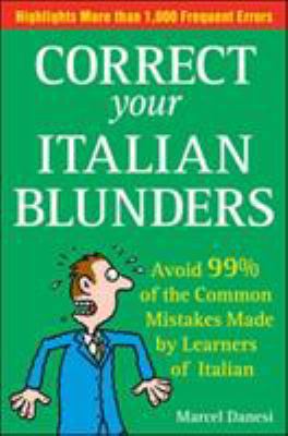 Correct Your Italian Blunders: How to avoid 99%... 0071472150 Book Cover