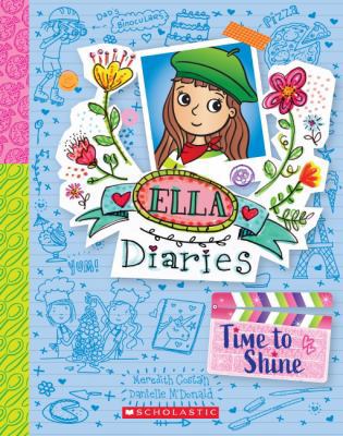 Ella Diaries #17: Time to Shine 1760662852 Book Cover