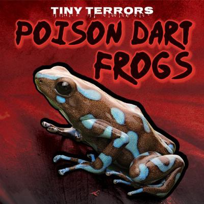 Poison Dart Frogs 1642826316 Book Cover