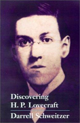 Discovering H.P. Lovecraft 1587154714 Book Cover