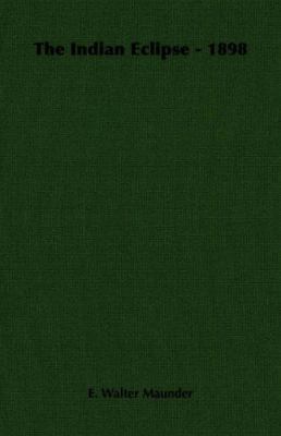 The Indian Eclipse - 1898 1406715573 Book Cover