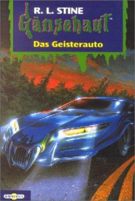 Gänsehaut 50. Das Geisterauto. ( Ab 10 J.). [German] 3570209261 Book Cover