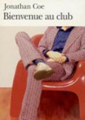 Bienvenue Au Club [French] 2070317234 Book Cover