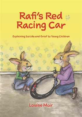 Rafi's Red Racing Car: Explaining Suicide and G... 1785922009 Book Cover