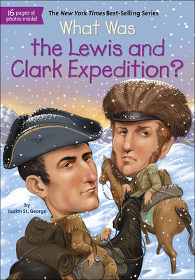 What Was the Lewis and Clark Expedition? 0606361855 Book Cover